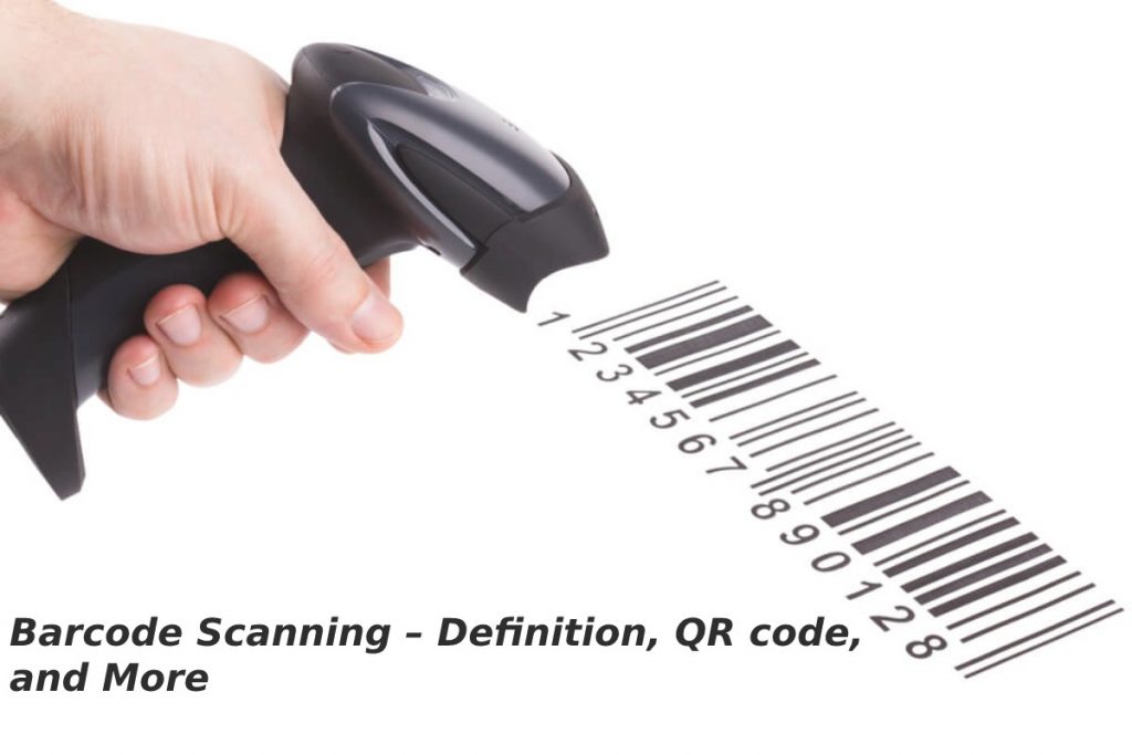 Barcode Scanning – Definition, QR code, and More