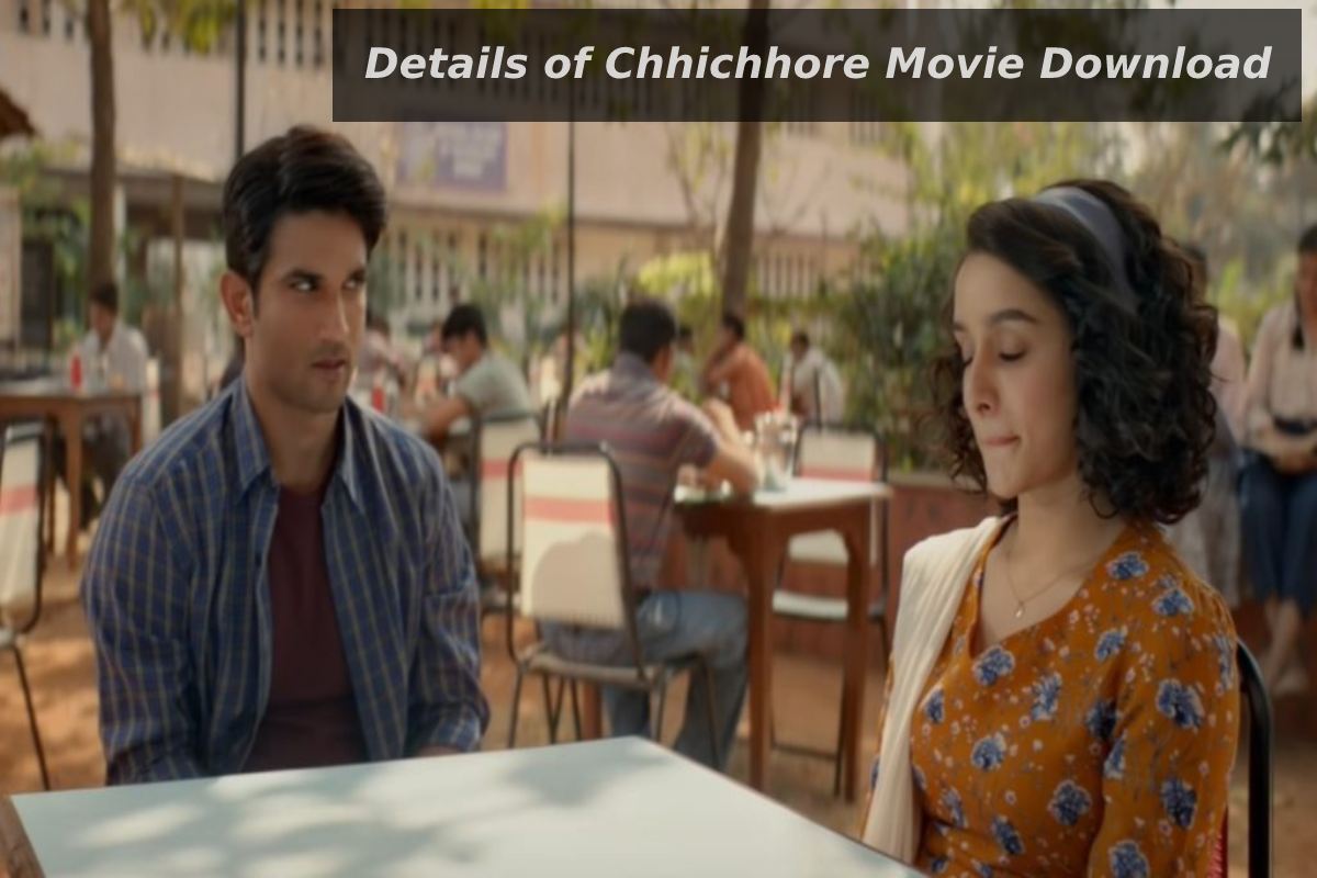 Details of Chhichhore Movie Download
