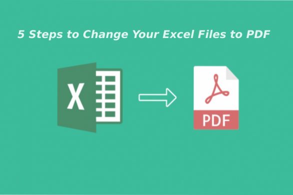 5 Steps to Change Your Excel Files to PDF