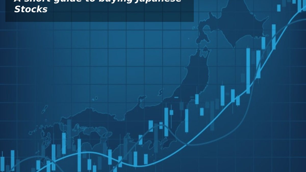 A short guide to buying Japanese stocks