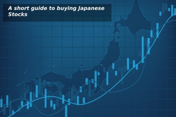 A short guide to buying Japanese Stocks