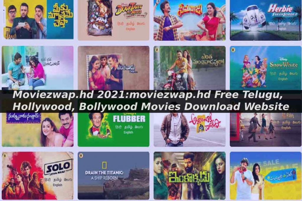 Moviezwap.hd 2021:moviezwap.hd Free Telugu, Hollywood, Bollywood Movies Download Website