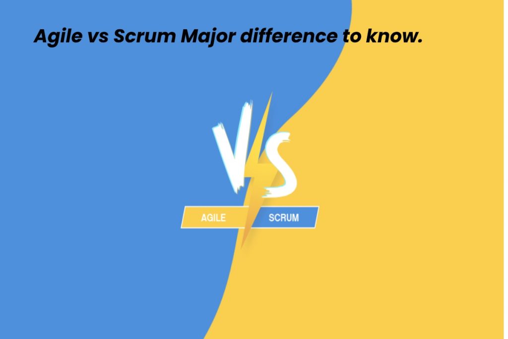 Agile vs Scrum Major difference to know. - Marketing Marine