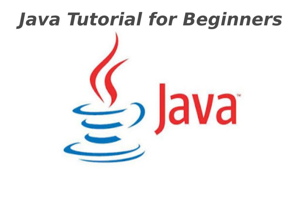 Java Tutorial for Beginners