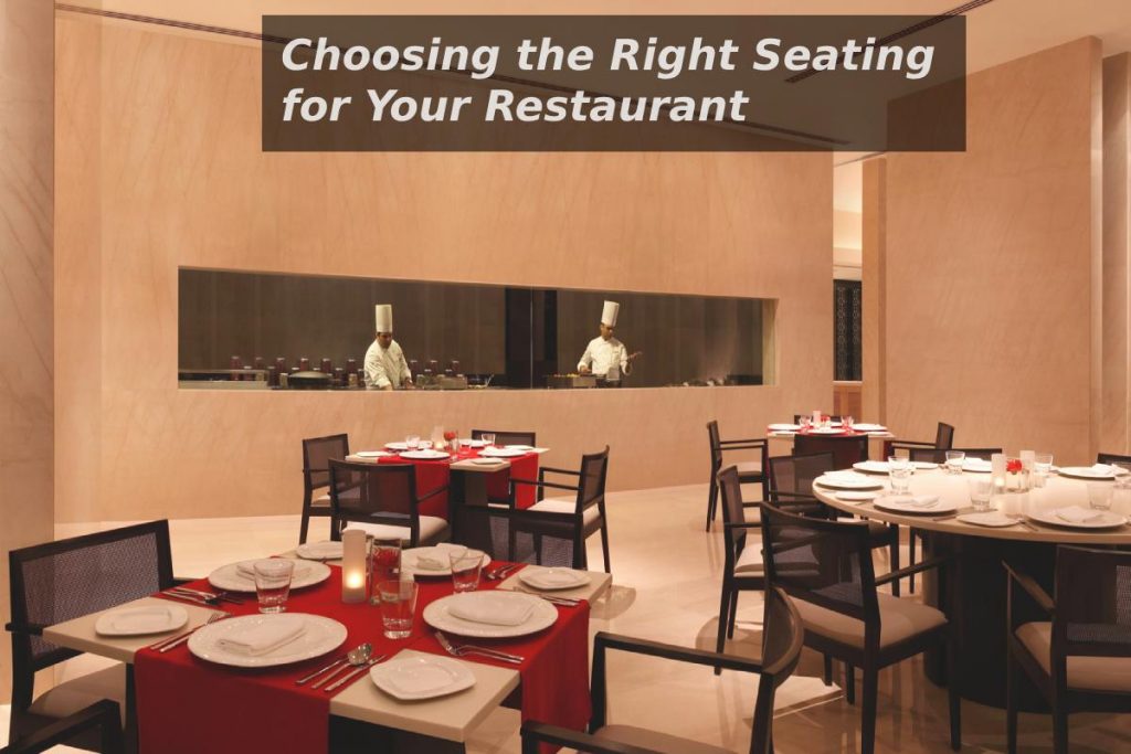 Choosing the Right Seating for Your Restaurant - 2021