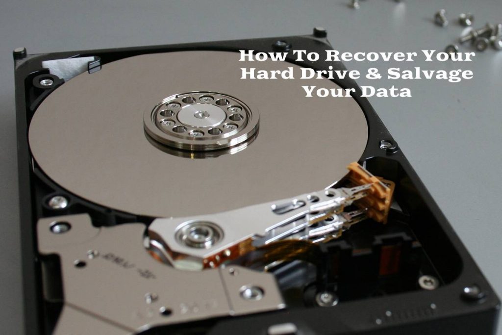 How To Recover Your Hard Drive & Salvage Your Data