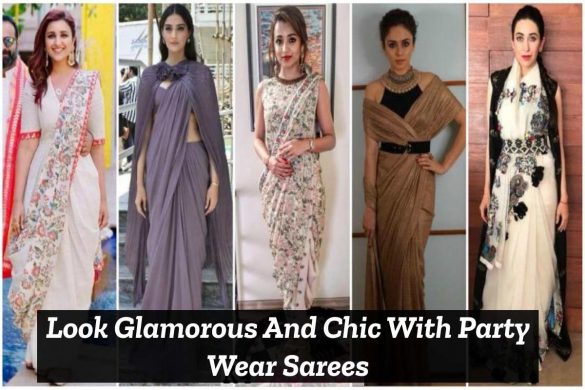 Look Glamorous And Chic With Party Wear Sarees