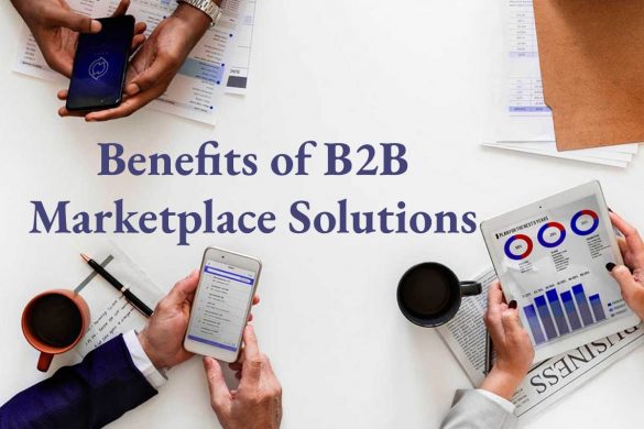 Benefits of B2B Marketplace Solutions