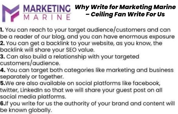 Why Write for Marketing Marine – Ceiling Fan Write For Us