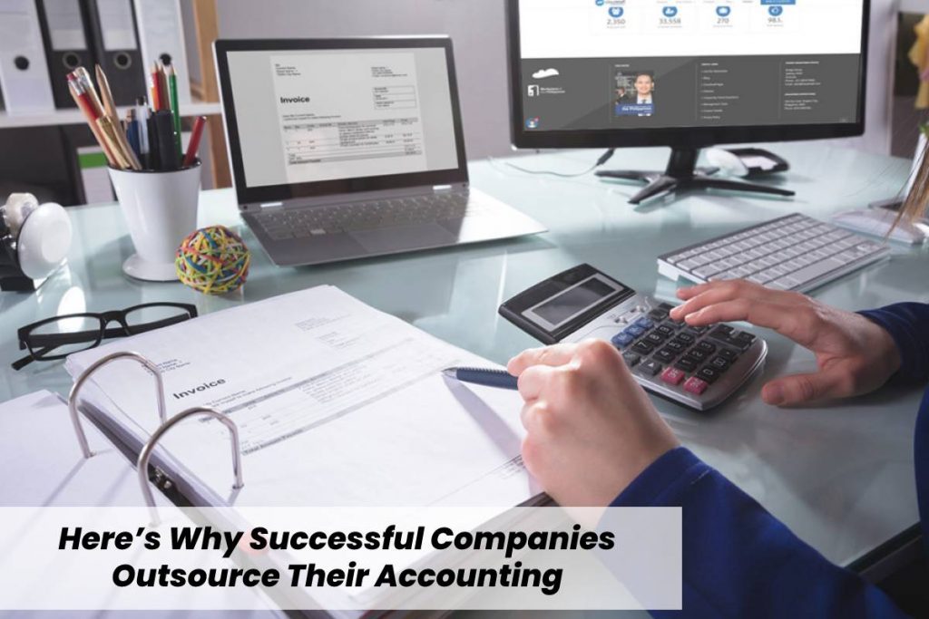 Here’s Why Successful Companies Outsource Their Accounting