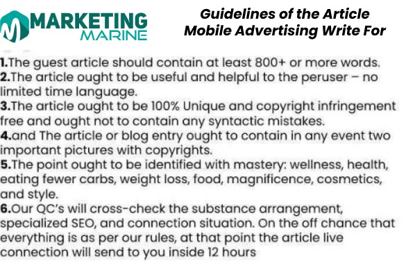 Guidelines of the Article – Mobile Advertising Write For UsGuidelines of the Article – Mobile Advertising Write For Us