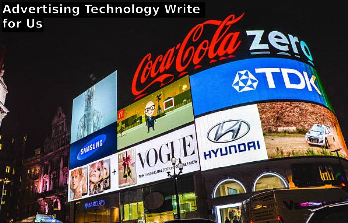 Advertising Technology Write for Us