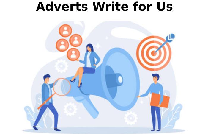 Adverts write for us