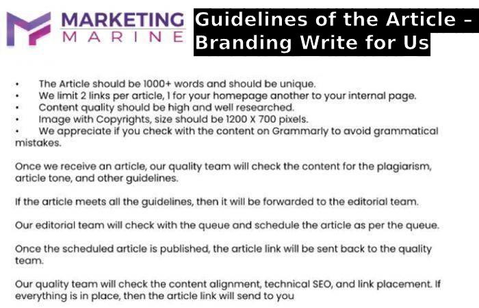 Guidelines of the Article – Branding Write for Us