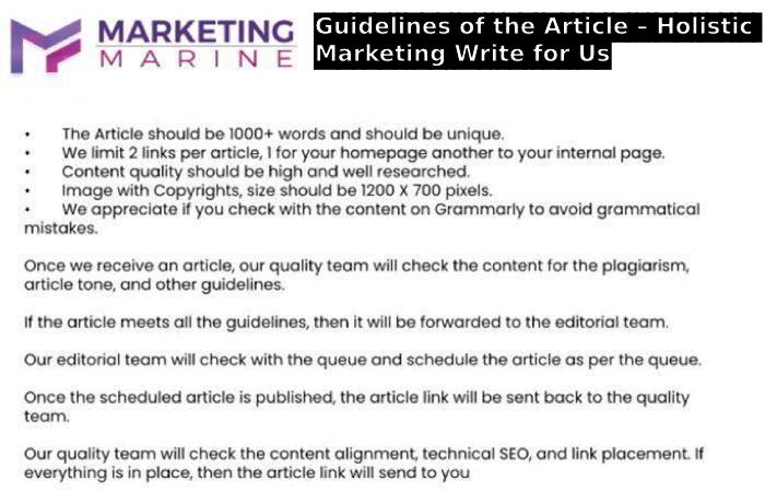 Guidelines of the Article – Holistic Marketing Write for Us