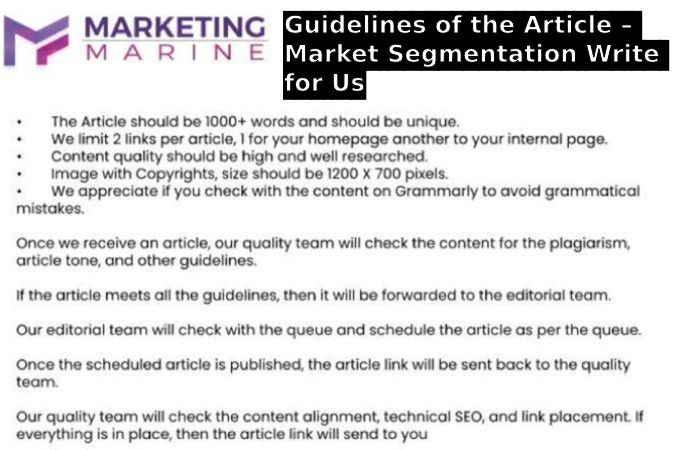 Guidelines of the Article – Market Segmentation Write for Us