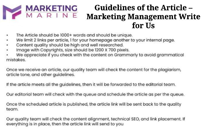 Guidelines of the Article – Marketing Management Write for Us