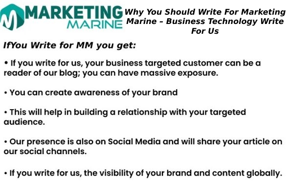 Why You Should Write For Marketing Marine – Business Technology Write For Us
