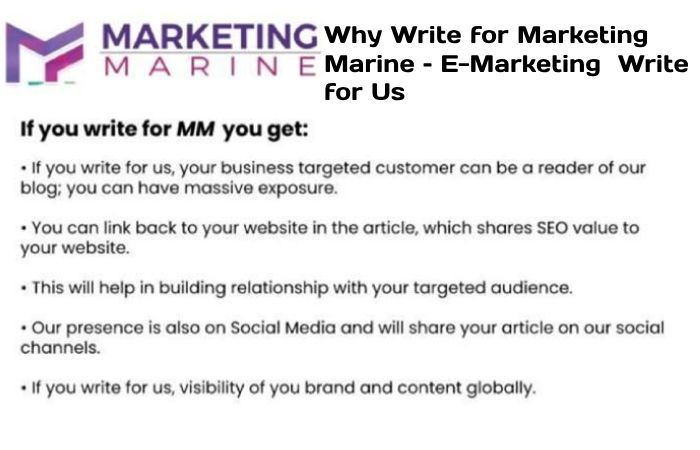 Why Write for Marketing Marine – E-Marketing  Write for Us