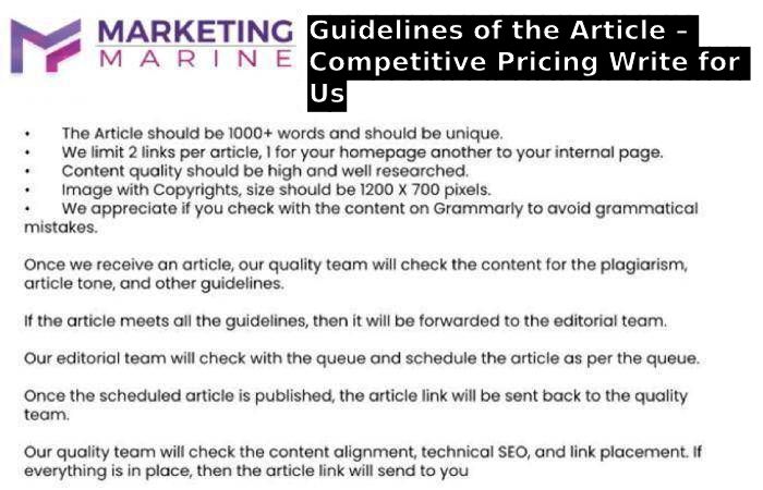 Guidelines of the Article – Competitive Pricing Write for Us