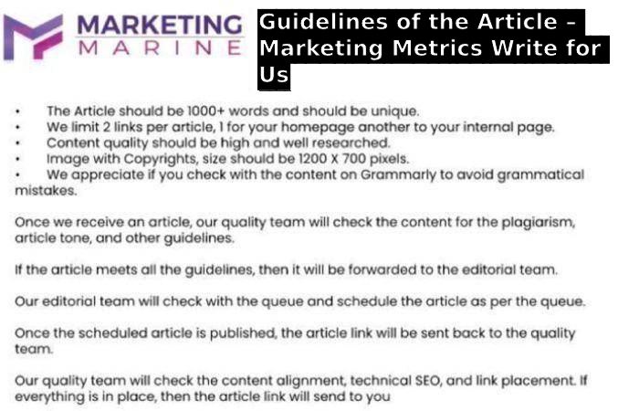 Guidelines of the Article – Marketing Metrics Write for Us
