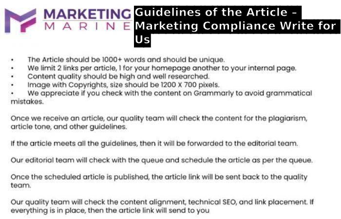 Guidelines of the Article – Marketing Compliance Write for Us