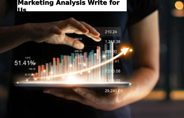 Marketing Analysis Write for Us