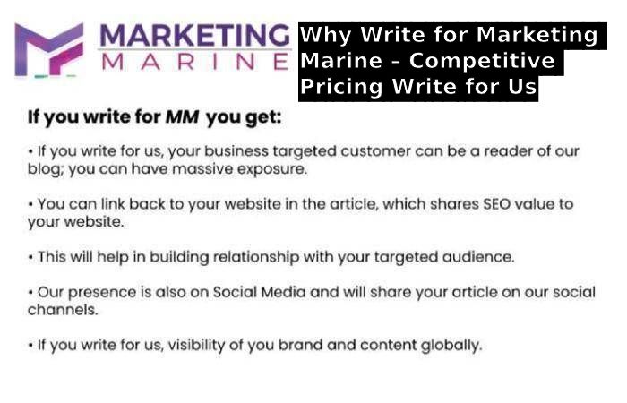 Why Write for Marketing Marine – Competitive Pricing Write for Us