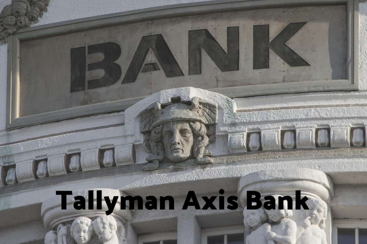 Tallyman Axis Bank