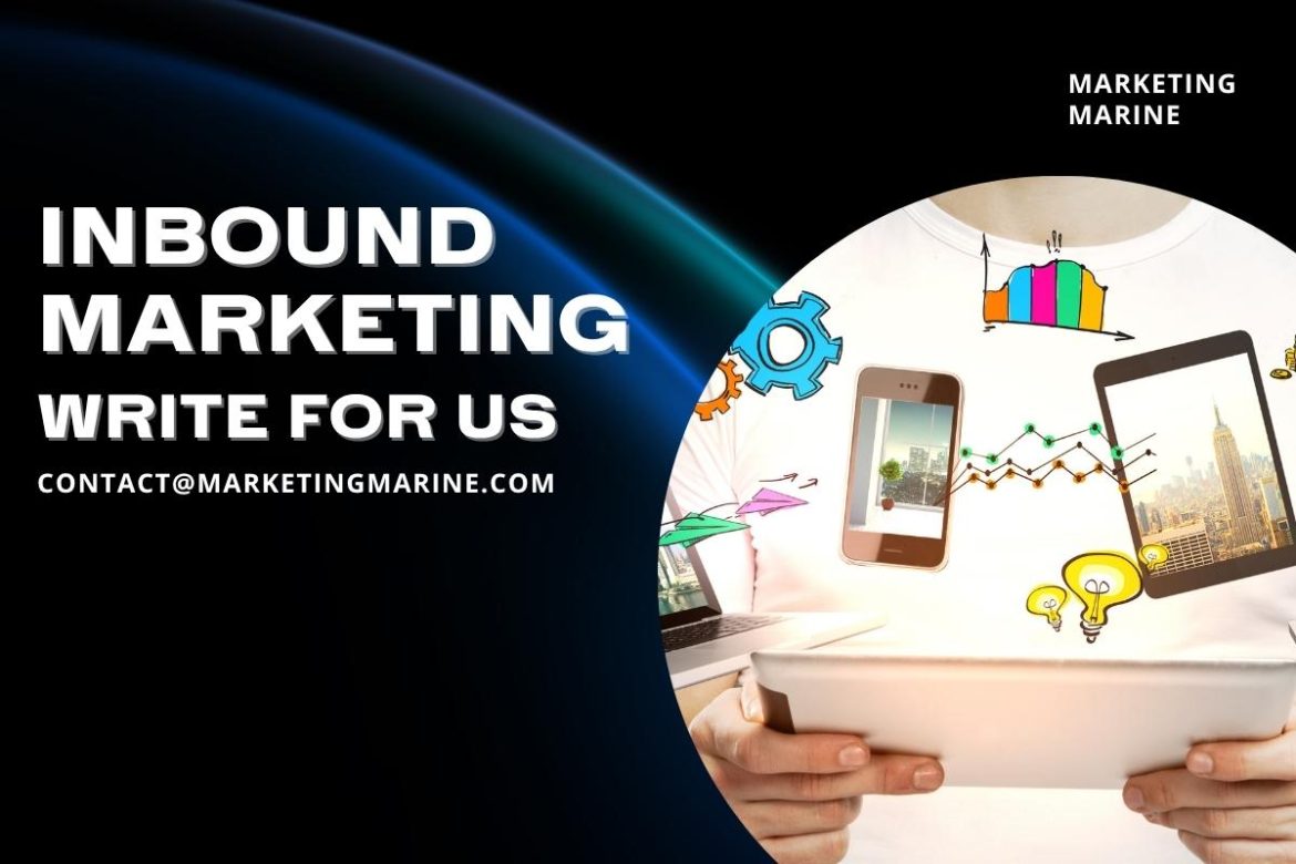 Inbound Marketing Write for us